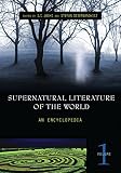 Dziemianowicz, Stefan R.: Supernatural Literature Of The World: An Encyclopedia Dziemianowicz, Stefan R.: Supernatural Literature Of The World: An Encyclopedia