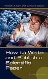 Gastel, Barbara: How To Write And Publish A Scientific Paper Gastel, Barbara: How To Write And Publish A Scientific Paper