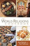 Schmidt, Arno: The World Religions Cookbook Schmidt, Arno: The World Religions Cookbook