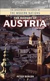 Berger, Peter: History Of Austria Berger, Peter: History Of Austria