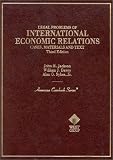 Jackson, John H.: Legal Problems of International Economic Relations: Cases, Materials and Text on the National and International Regulation of Transnational Economic Jackson, John H.: Legal Problems of International Economic Relations: Cases, Materials and Text on the National and International Regulation of Transnational Economic