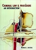 Bacigal, Ronald: Criminal Law and Procedure: An Introduction