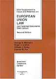 Fox, Eleanor M.: Cases And Materials On European Union Law 2004 Fox, Eleanor M.: Cases And Materials On European Union Law 2004