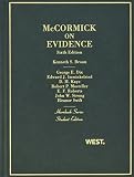 Broun, Kenneth S.: Mccormick on Evidence