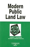 Glicksman, Robert L.: Modern Public Land Law in a Nutshell Glicksman, Robert L.: Modern Public Land Law in a Nutshell