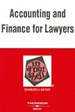 Meyer, Charles E.: Accounting And Finance for Lawyers in a Nutshell Meyer, Charles E.: Accounting And Finance for Lawyers in a Nutshell
