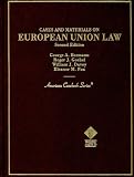 Fox, Eleanor M.: Cases and Materials on European Union Law Fox, Eleanor M.: Cases and Materials on European Union Law