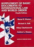 Falk, Richard A.: Weston, Falk, Charlesworth And Strauss's Basic Document Supplement to International Law And World Order