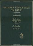 Owen, David G.: Prosser and Keeton on the Law of Torts Owen, David G.: Prosser and Keeton on the Law of Torts