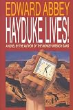 Abbey, Edward: Hayduke Lives! Abbey, Edward: Hayduke Lives!