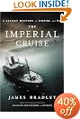 The Imperial Cruise: A Secret History of Empire and War