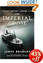 The Imperial Cruise: A Secret History of Empire and War