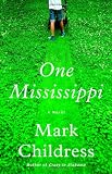 Childress, Mark: One Mississippi: A Novel