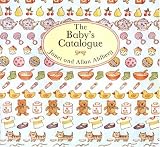 Ahlberg, Allan: The Baby's Catalogue
