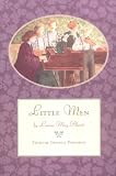 Alcott, Louisa May: Little Men Alcott, Louisa May: Little Men
