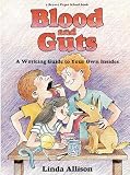 Allison, Linda: Blood and Guts Allison, Linda: Blood and Guts
