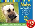 Nubs: The True Story of a Mutt, a Marine & a Miracle
