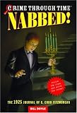 Doyle, Bill H.: Nabbed!: The 1925 Journal of G. Codd Fitzmorgan Doyle, Bill H.: Nabbed!: The 1925 Journal of G. Codd Fitzmorgan