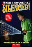 Doyle, Bill H.: Silenced!: The 1969 Journal of Malcolm Moorie Doyle, Bill H.: Silenced!: The 1969 Journal of Malcolm Moorie
