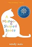Mass, Wendy: A Mango-Shaped Space