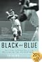 Black and Blue: Sandy Koufax, the Robinson Boys, and the World Series That Stunned America