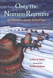 Bealer, Alex W.: Only the Names Remain Bealer, Alex W.: Only the Names Remain