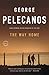 The Way Home by George Pelecanos