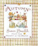 Branch, Susan: Autumn from the Heart of the Home