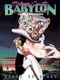 Breathed, Berke: Bloom County Babylon: Five Years of Basic Naughtiness Breathed, Berke: Bloom County Babylon: Five Years of Basic Naughtiness