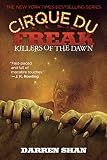 Shan, Darren: Killers of the Dawn: The Saga of Darren Shan Shan, Darren: Killers of the Dawn: The Saga of Darren Shan