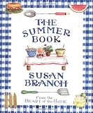Branch, Susan: The Summer Book from the Heart of the Home