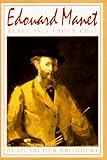 Brombert, Beth Archer: Edouard Manet: Rebel in a Frock Coat