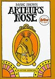 Brown, Marc Tolon: Arthur's Nose