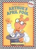Brown, Marc: Arthur's April Fool