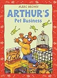 Brown, Marc Tolon: Arthur's Pet Business