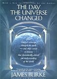 Burke, James: The Day the Universe Changed