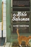 Edgerton, Clyde: The Bible Salesman Edgerton, Clyde: The Bible Salesman
