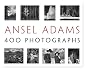 Ansel Adams: 400 Photographs