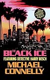 Connelly, Michael: The Black Ice Connelly, Michael: The Black Ice