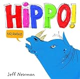 Newman, Jeff: Hippo! No, Rhino