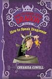 Cowell, Cressida: How to Speak Dragonese