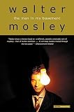 Mosley, Walter: The Man in My Basement Mosley, Walter: The Man in My Basement