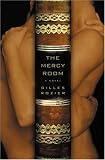 Bell, Anthea: The Mercy Room Bell, Anthea: The Mercy Room