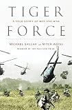 Weiss, Mitch: Tiger Force: A True Story of Men And War