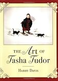 Davis, Harry: The Art of Tasha Tudor