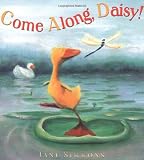 Simmons, Jane: Come along, Daisy! Simmons, Jane: Come along, Daisy!