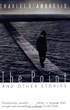 D'Ambrosio, Charles: The Point D'Ambrosio, Charles: The Point