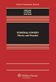 Clinton, R.: Federal Courts Theory and Practice