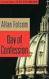 Folsom, Allan: Day of Confession Folsom, Allan: Day of Confession