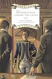Forester, C. S.: Hornblower During the Crisis and Two Stories Hornblowers Temptation and the Last Encounter Forester, C. S.: Hornblower During the Crisis and Two Stories Hornblowers Temptation and the Last Encounter